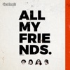 All My Friends - Single