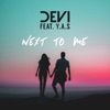 Next to Me (feat. Y.A.S) - Single