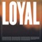 Moving as One - LOYAL lyrics