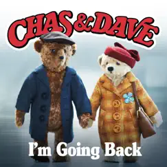 I'm Going Back - Single by Chas & Dave album reviews, ratings, credits