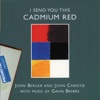 Bryars: I Send You This Cadmium Red