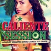 Caliente Session (La playlist Reggaeton, Kuduro, Latino la plus torride !), 2017