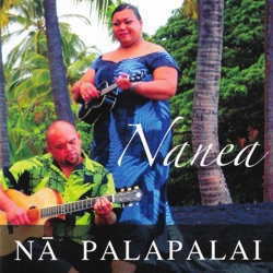 Na Palapalai & Kuana Torres Kahele - Ka Nae Pakalana