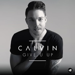 CALVIN - Give U Up - 排舞 音乐