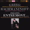 Stream & download Grieg: Piano Concerto in A Minor, Op. 16 - Rachmaninoff: Rhapsody on a Theme of Paganini for Piano and Orchestra, Op. 43