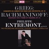 Grieg: Piano Concerto in A Minor, Op. 16 - Rachmaninoff: Rhapsody on a Theme of Paganini for Piano and Orchestra, Op. 43