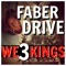 We 3 Kings - Faber Drive lyrics