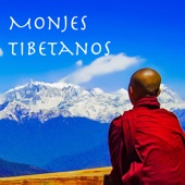 Monjes Tibetanos - Canciones Asiaticas Relajantes, Música Budista con Cantos de Tibet artwork