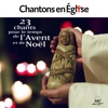 Chantons en église : 23 chants pour les temps de l’Avent et de Noël