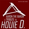 A Tribute to Houie D.