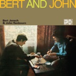 Bert Jansch & John Renbourn - Hole in the Coal