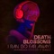 Space Age Love Song (Metal Mix) - Death Blossoms lyrics