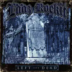 Left for Dead - Lääz Rockit