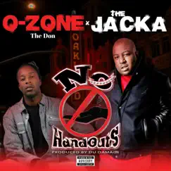 No Handouts - Single by The Jacka & O-Zone The Don album reviews, ratings, credits