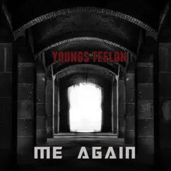 Me Again - Single by Youngs Teflon & Nana Dams album reviews, ratings, credits