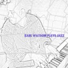 Karl Watson Plays Jazz