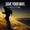Save Your Way - Single album lyrics, reviews, download