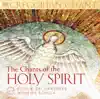 Stream & download The Chants of the Holy Spirit