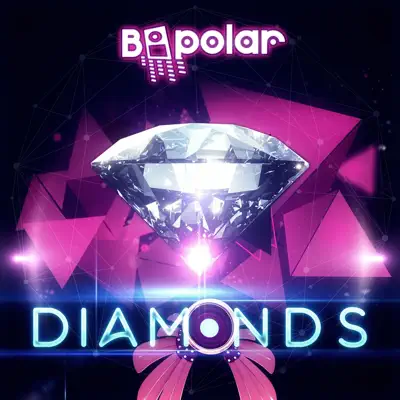 Diamonds - Single - Bipolar
