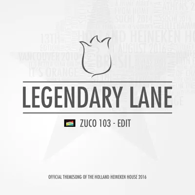Legendary Lane (Edit) - Single - Zuco 103