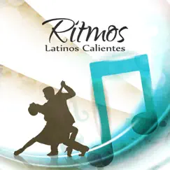 Ritmos Latinos Calientes: Summertime Love Music, Party Songs, Afterparty Relax, Latino Background Music by World Hill Latino Band album reviews, ratings, credits