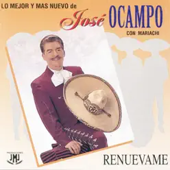 Renuevame - José Ocampo