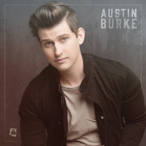 Austin Burke - Whole Lot in Love - 排舞 音乐