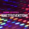 Ninetyseventyone album lyrics, reviews, download