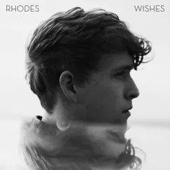 Wishes (Deluxe Version) by RHODES album reviews, ratings, credits