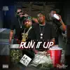 Run It Up (feat. Mo3) - Single album lyrics, reviews, download