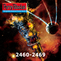 Horst Hoffman, Leo Lukas, Uwe Anton, Arndt Ellmer, Hubert Haensel & Michael Marcus Thurner - Perry Rhodan, Sammelband 7: Perry Rhodan 2460-2469 artwork