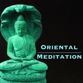 Oriental Meditation - Soothing Melodies of Life & Peace, Background Asian Music for Meditating artwork