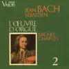 Stream & download J. S. Bach: L'œuvre d'orgue, Vol. 2 (Orgue Andersen de l'église de Notre Sauveur, Copenhague)