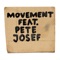 Movement (feat. Pete Josef) artwork