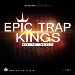 Epic Trap Kings, Vol. 1 (Instrumentals) by Armada the Producer album reviews, ratings, credits