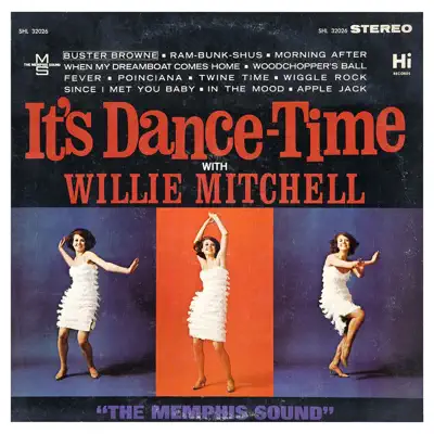 It's Dance Time - Willie Mitchell