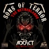 Addict Recordings - Sons of Terror - The Netherlands