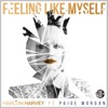 Harlow Harvey - Feeling Like Myself (feat. Paige Morgan)