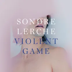 Violent Game (Ice Choir Remix) - Single - Sondre Lerche