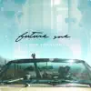 Future Me - Single album lyrics, reviews, download