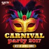 Carnival Party 2017 (Best of Latin & Dance)