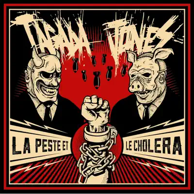 La peste et le choléra - Tagada Jones La peste et le choléra - Tagada Jones