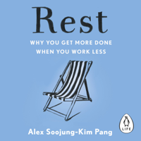 Alex Soojung-Kim Pang - Rest (Unabridged) artwork