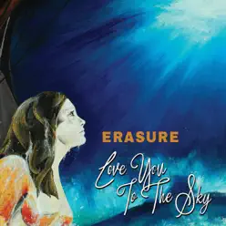 Love You To the Sky - Erasure