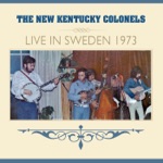 The New Kentucky Colonels - You Won't Be Satisfied That Way (Live)