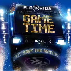 Game Time (feat. Sage the Gemini) - Single - Flo Rida