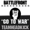 Go to War (Battlefront) - Single