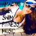 Amazing Ibiza Swim Fitness Music album cover