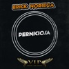 Perniciosa - Single