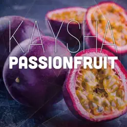 Passionfruit - Single - Kaysha Passionfruit - Single - Kaysha